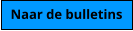 Naar de bulletins